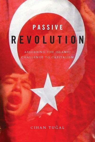Turkey, Islam & Passive Revolution